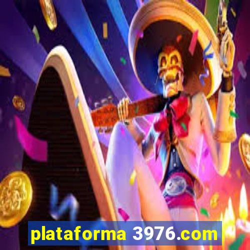 plataforma 3976.com